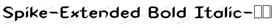 Spike-Extended Bold Italic字体转换